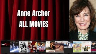 Anne Archer - Best movies