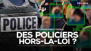 Enquête - Quand Des Policiers Utilisent Illégalement La Reconnaissance Facialetf1 Info
