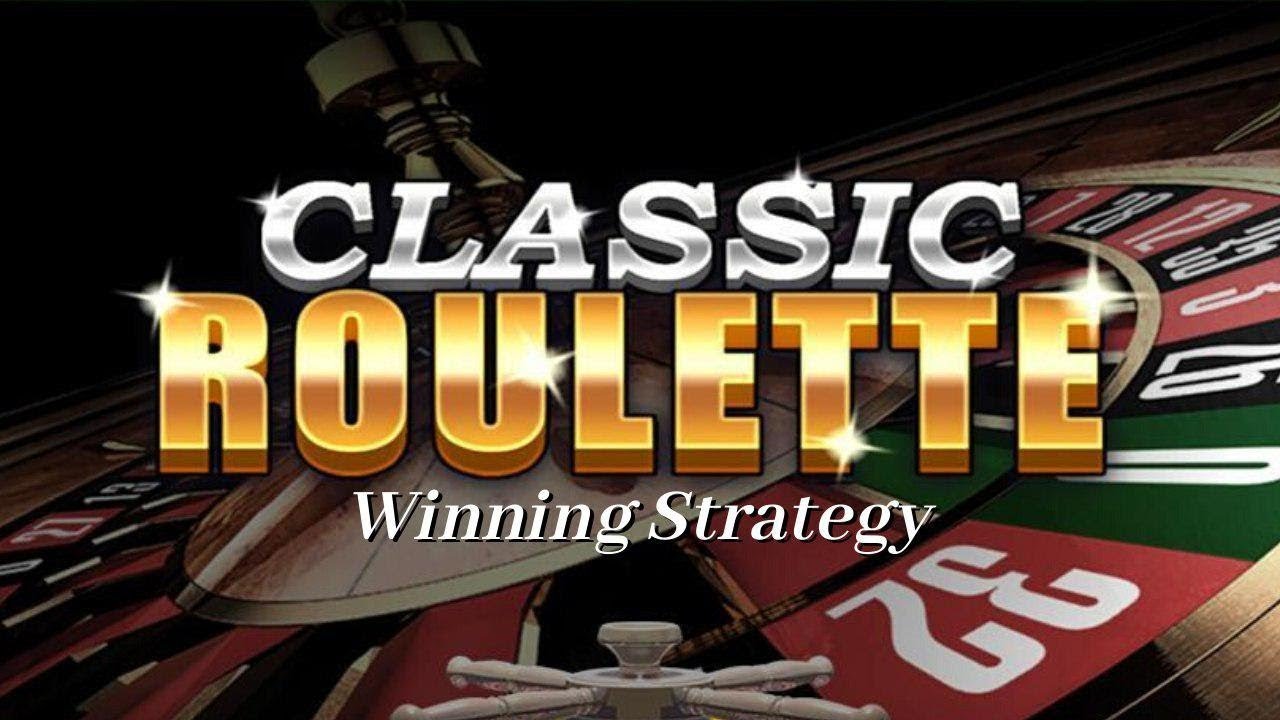 Classic Roulette Winning Strategy 2020 YouTube