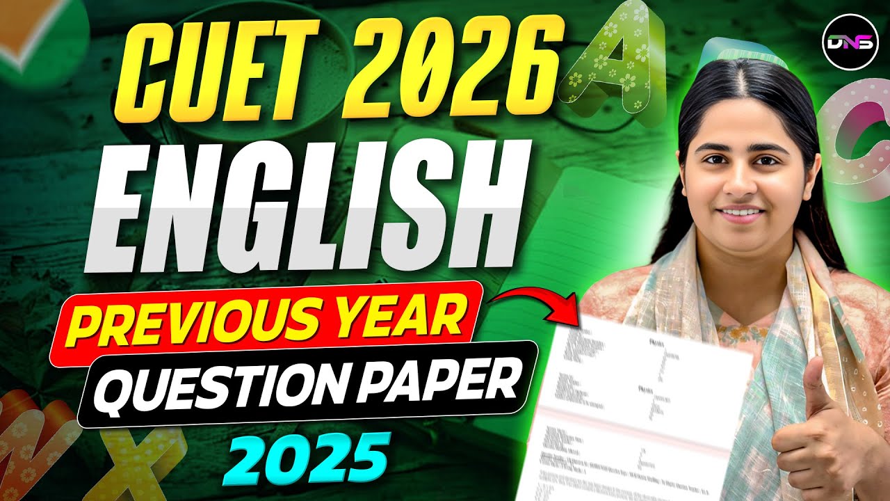 Cuet English Previous Year Question Paper 2025 Solution | CUET 2026 English Language Preparation