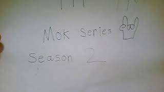 YTP Mok Series Season 2 Episodes