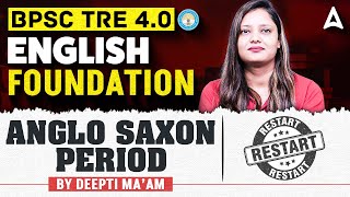 BPSC TRE 4.0 English Literature Classes | Anglo Saxon Period | Restart Batch