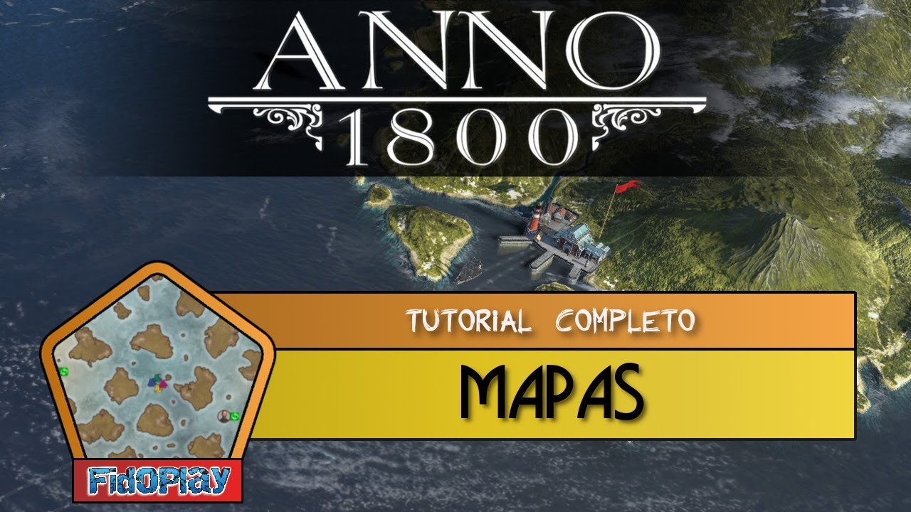 ☑️ ANNO 1800: Tutorial - Tipos de mapas y mejores semillas para el juego (Guía en Español)