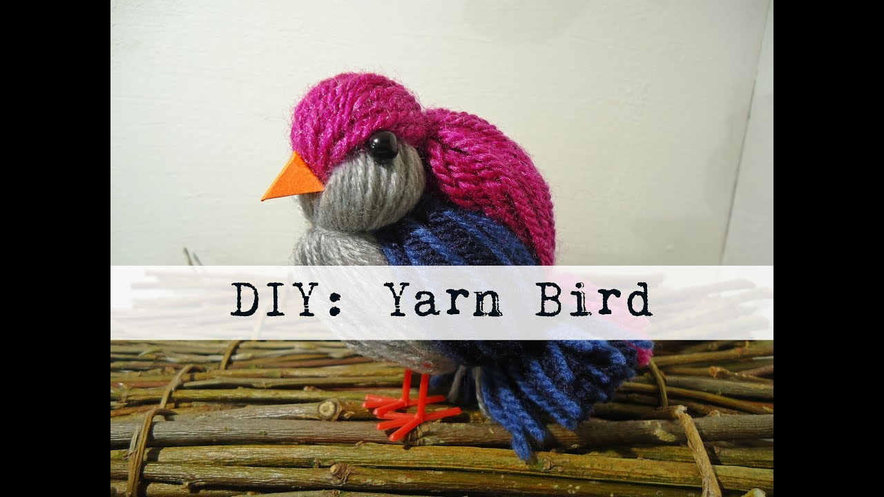 DIY Wool Bird YouTube