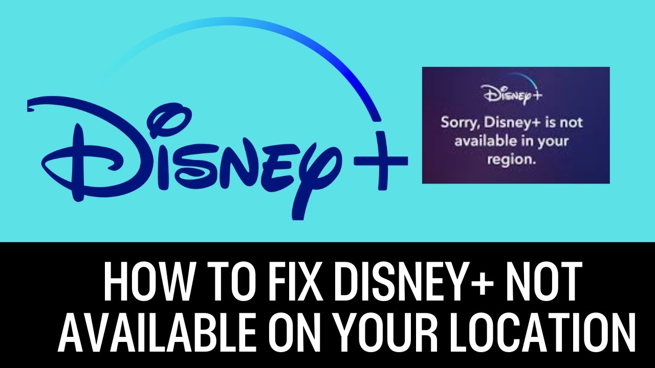 How To Fix Disney Plus Not Available At Your Location - YouTube