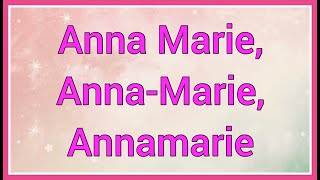 Anna Marie, Anna-Marie, Annamarie | Name Origin