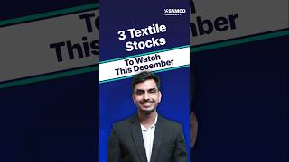 3 Textile Stocks To Watch In December 2025  List Of 3 Textile Sector Stocks To Buy Now  Samco