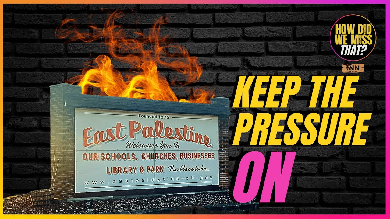 East Palestine Update: They Still Need Everyone's Help - This Isn't Going Away | @HowDidWeMissTha
