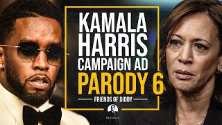 Kamala Parody Ad 6 &quot;Friends of Diddy&quot;