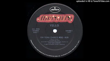 Yello - Oh Yeah [Dance Mix]