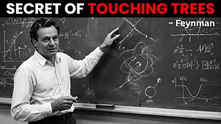 The Science of TOUCHING Trees — Nobody Explains This | Feynman