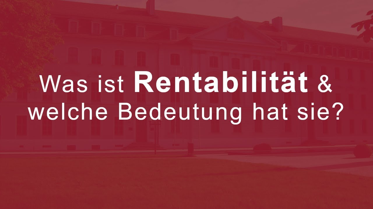 Grundlagen - Rentabilitätskennzahlen | Universität Greifswald