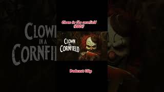 Clown in the cornfield #horror #review #horrormovie #podcastclip