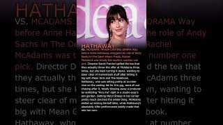 Hathaway vs  McАdams: Prada casting drama gB6eVV9nZ E 04 score65 unknown us actress anne hathaway