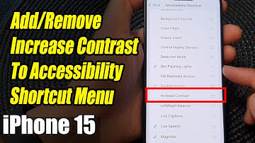 iPhone 15/15 Pro Max: How to Add/Remove Increase Contrast To Accessibility Shortcut Menu