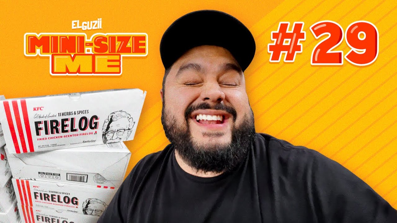 ¡Leña con olor a KFC! | Día 29 | #MiniSizeMe​​​​​​​​​​​​​ | El Guzii