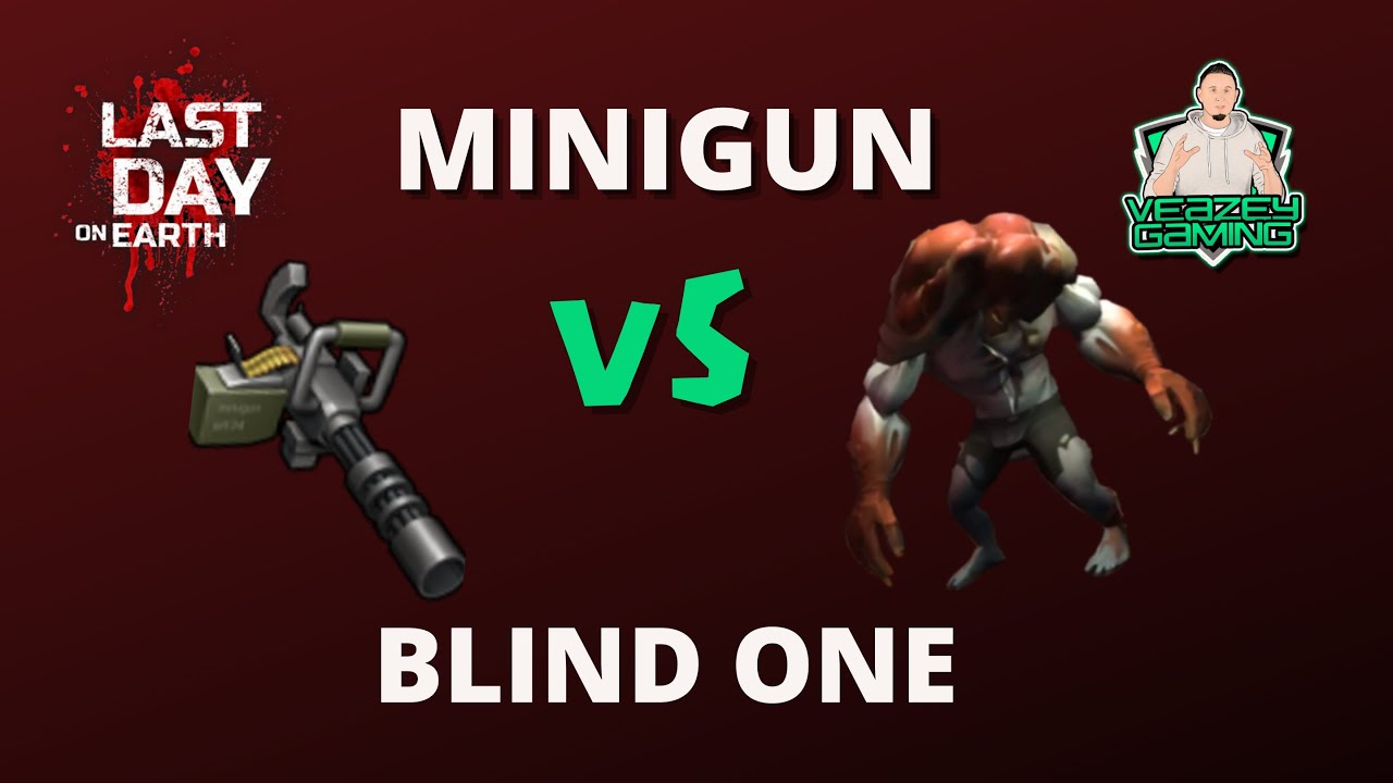 Blind One vs Minigun