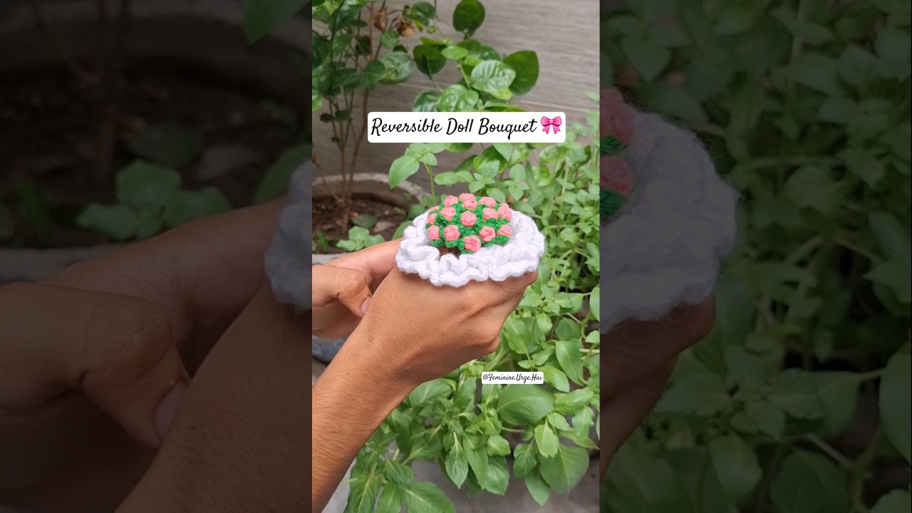 Crochet Reversible Doll Bouquet 💐 