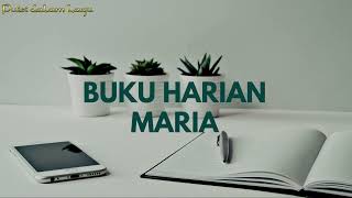 Download Lagu BUKU HARIAN MARIA - Puisi dalam Lagu MP3