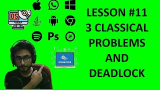 #11 - Bounded Buffer, Reader/Writer, Dining Philosopher, Deadlock | Easiest OS Hindi | GATE | NET