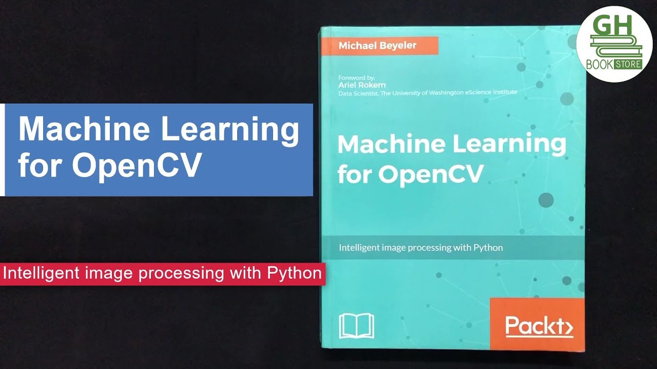 Machine Learning for OpenCV book | GH Book Store - YouTube