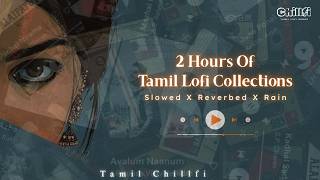 Tamil Lofi Songs Collection for Overthinking & Peaceful Evenings 🎧🌧️ (2 Hours Non-Stop) screenshot 1