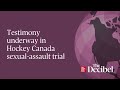 Testimony underway in Hockey Canada sexual-assault trial
