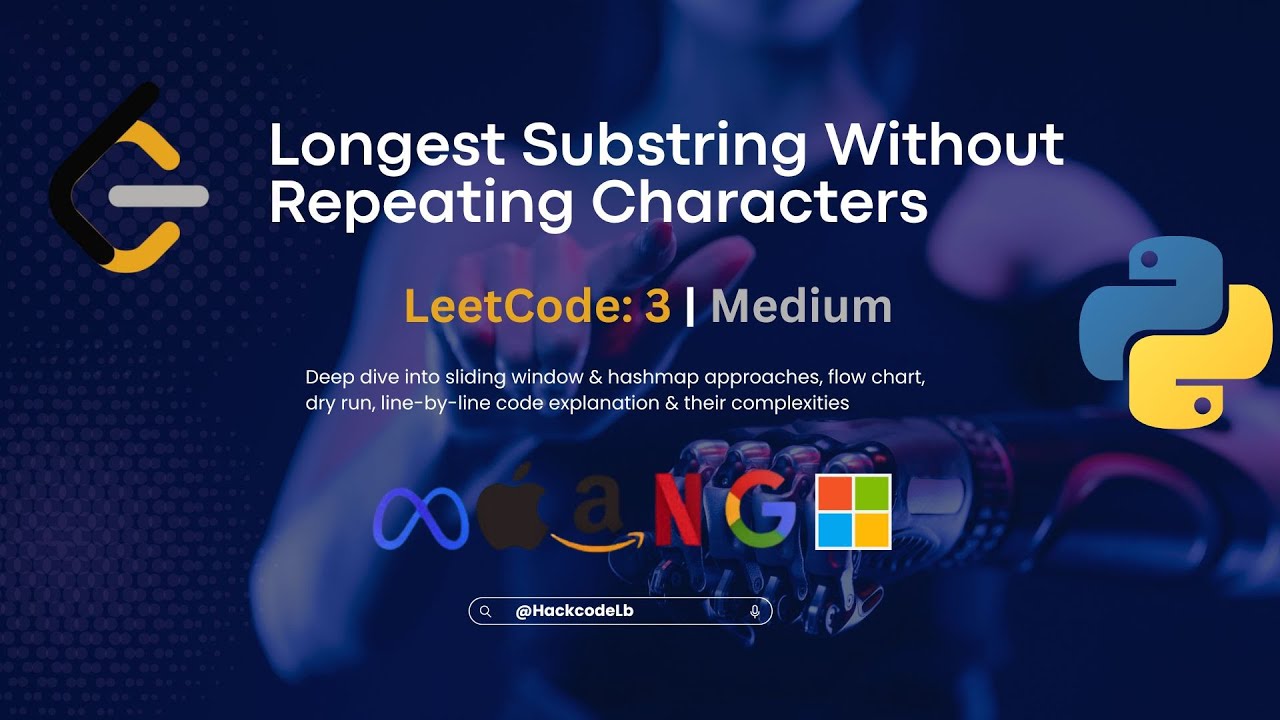 LeetCode 3: Longest Substring Without Repeating Characters | Sliding ...