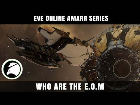 EVE Online LORE Series Who are the EOM
