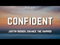 Justin Bieber Confident Lyrics Ft Chance The Rapper Justin Bieber Confident Lyrics Ft Chance The Rapper