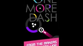 One More Dash By SMG Studio (IOS) Trailer screenshot 2