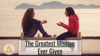 "The Greatest Mission Ever Given" - Nick Mazariegos