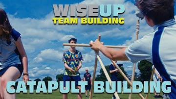 WiseUp Team Building - Catapult Building