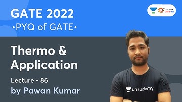 Thermo & Application | PYQ of GATE | Lec.- 86 | GATE/ESE 2022 | Pawan Kumar