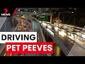 New survey reveals Queenslanders&#39; driving pet peeves | 7 News Australia