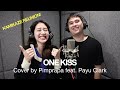 ONE KISS - PAYU CLARK KAMIKAZE | cover by พิมประภา feat. Payu Clark