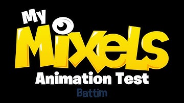 My Mixels Animation Test: Battim #mixels