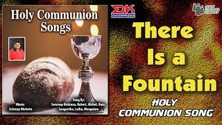 There Is A Fountain || Holy Communion Song || English Lyric Video || Swaroop Krishnan || JDMM