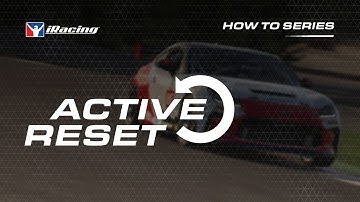 iRacing How-To | Active Reset