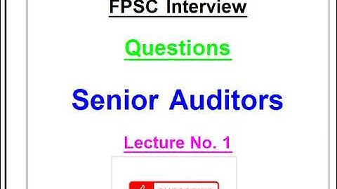 Senior Auditor Interview Questions FPSC