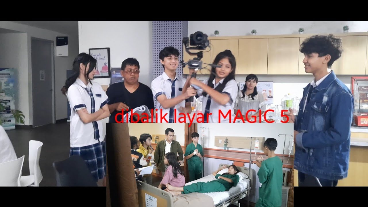 MAGIC 5 di Rumah Sakit | dibalik layar