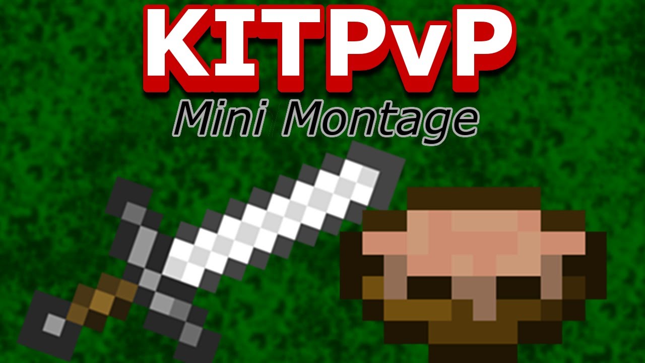 Minecraft - KITPvP Mini Montage [MCPvP]