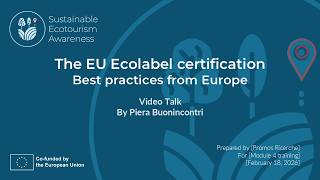 Module 4 - Video Talk with Dr. Piera Buonincontri: Best practices of the EU Ecolabel certification