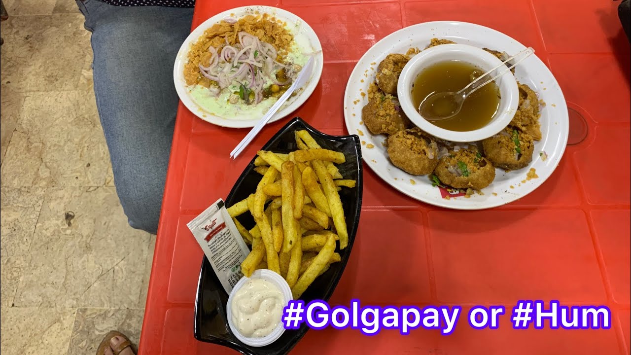 Golgapay chaat fries or hum 