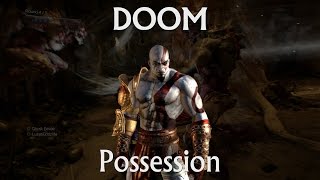 DOOM: Possession - I AM KRATOS!!!