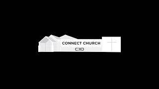 Connect Church 900Am Service