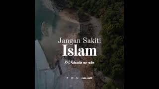 Nasehat Singkat Gus Bahajangan Sakiti Islam