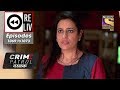Weekly ReLIV - Crime Patrol Dastak - 24th June To 28th June 2019 - Episodes 1069 To 1073