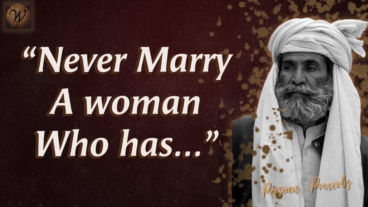 Inspirational Persian Proverbs And Sayings Wisdom of The Wise YouTube