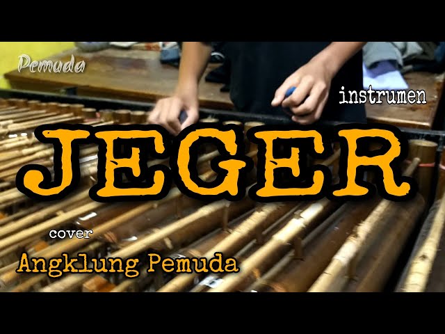 JEGER Angklung Pemuda instrumen (cover) class=